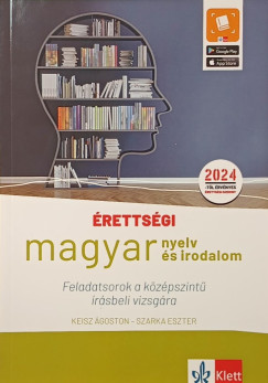 �retts�gi magyar nyelv �s irodalom - Feladatsorok a k�z�pszint� �r�sbeli vizsg�ra