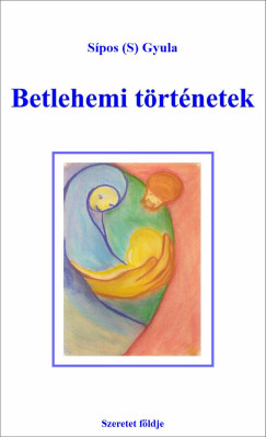 Betlehemi t�rt�netek