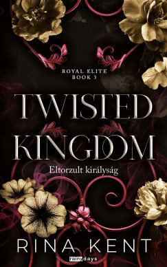 Rina Kent - Twisted Kingdom