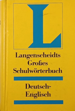 Langenscheidts Großes Schulwörterbuch