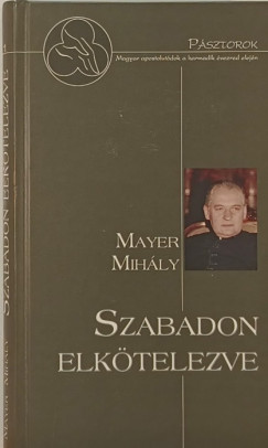 Szabadon elktelezve