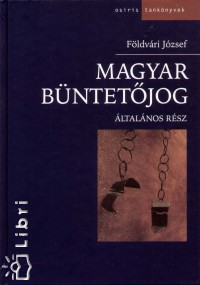 Magyar bntetjog -  ltalnos rsz