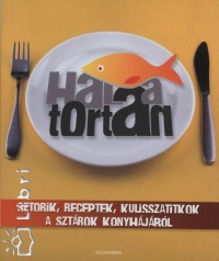Bss Gbor Olivr   (Szerk.) - Kirdy Attila   (Szerk.) - Trunk Bence   (Szerk.) - Hal a tortn