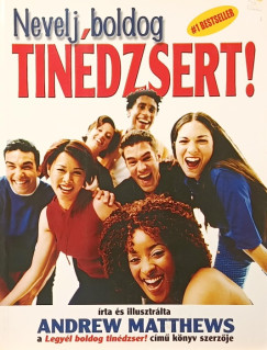Andrew Matthews - Nevelj boldog tin�dzsert!