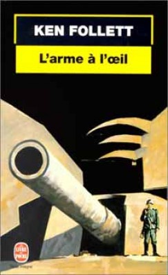 Ken Follett - L' ARME A L' OEIL