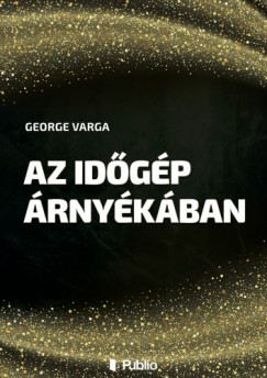 George Varga - Az idgp rnykban