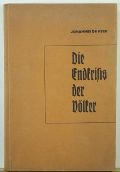 Johannes De Heer - Die Endkrisis der Vlker