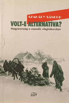 Volt-e alternatva?
