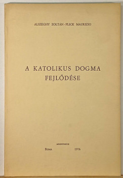 A katolikus dogma fejldse