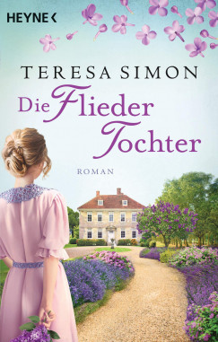 Teresa Simon - Die Fliedertochter