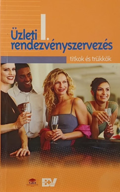�zleti rendezv�nyszervez�s I. (dedik�lt)