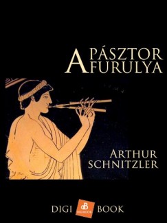 Arthur Schnitzler - A psztorfurulya