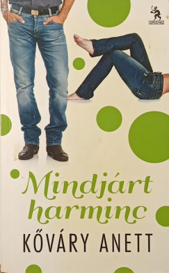 Mindj�rt harminc