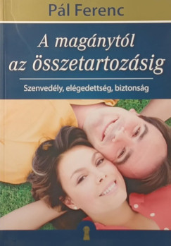 A mag�nyt�l az �sszetartoz�sig (dedik�lt)