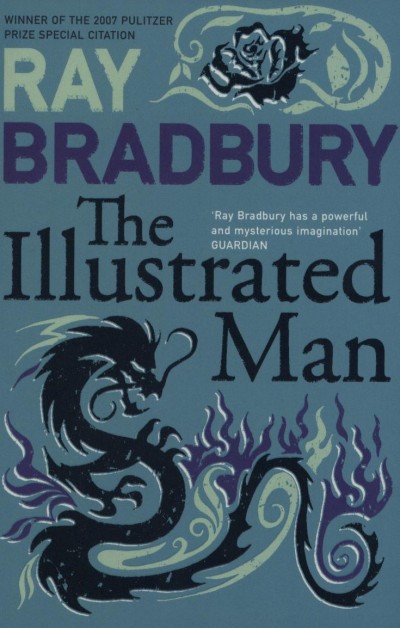 Ray Bradbury - The Illustrated Man