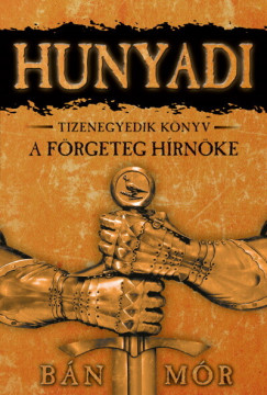 Hunyadi - A frgeteg hrnke