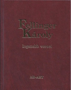 Fellinger Kroly legszebb versei