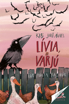 Kiss Judit gnes - Lvia, a varj