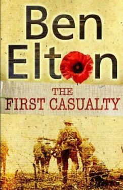 Ben Elton - The First Casualty