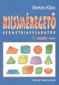 Ki(s)mreget - Geometria feladatok