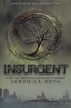 Veronica Roth - Insurgent