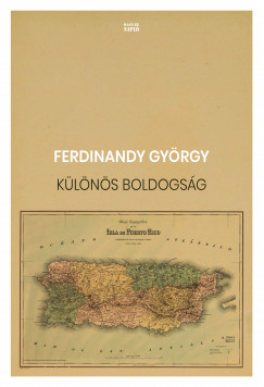 Ferdinandy György - Különös boldogság