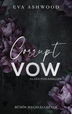 Corrupt Vow - Aljas fogadalom