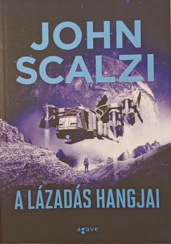 John Scalzi - A lzads hangjai