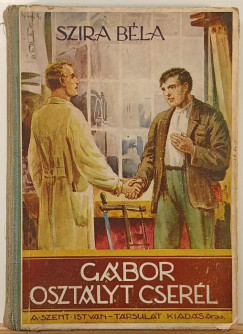 G�bor oszt�lyt cser�l