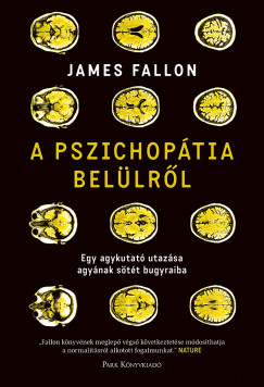James Fallon - A pszichoptia bellrl
