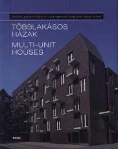 Lvay-Kany Judit   (Szerk.) - Tbblaksos hzak - Multi-unit Houses