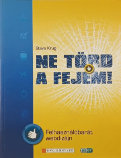 Steve Krug - Ne t�rd a fejem!