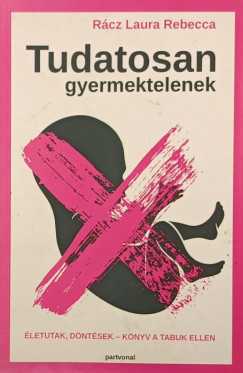 Tudatosan gyermektelenek