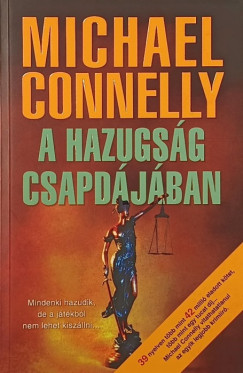 A hazugs�g csapd�j�ban