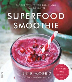 Julie Morris - Superfood smoothie