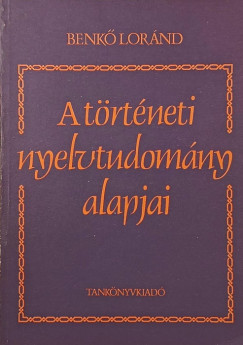 A t�rt�neti nyelvtudom�ny alapjai