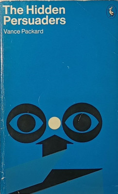 Vance Packard - The Hidden Persuaders