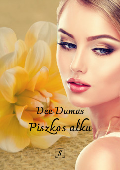 Dumas Dee - Piszkos alku (Szerelem vihara 1.)