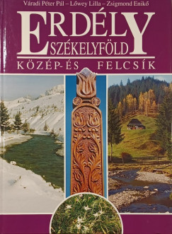 Lwey Lilla - Vradi Pter Pl - Zsigmond Enik - Erdly - Szkelyfld