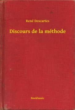 Ren Descartes - Descartes Ren - Discours de la mthode