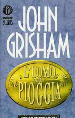 John Grisham - L'UOMO DELLA PIOGGIA