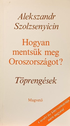 Hogyan mentsk meg Oroszorszgot?