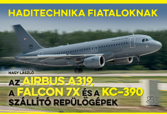 Az Airbus A319, a Falcon 7X s a KC-390 szllt replgpek