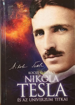 Nikola Tesla s az univerzum titkai