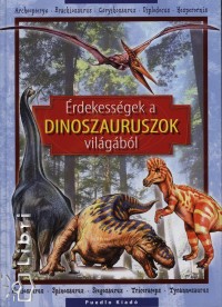 Érdekességek a dinoszauruszokról