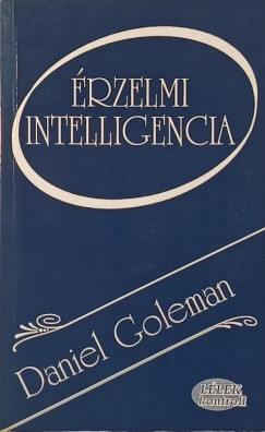 Daniel Goleman - Érzelmi intelligencia