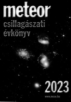 Benkõ József   (Szerk.) - Mizser Attila   (Szerk.) - Meteor csillagászati évkönyv 2023