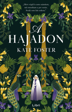 Kate Foster - A Hajadon