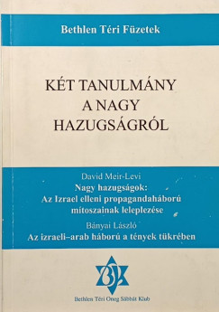 K�t tanulm�ny a nagy hazugs�gr�l