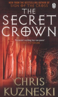 Chris Kuzneski - The Secret Crown
